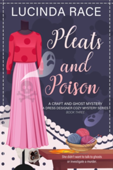 Pleats & Poison - A Craft and Ghost Cozy Mystery - cover