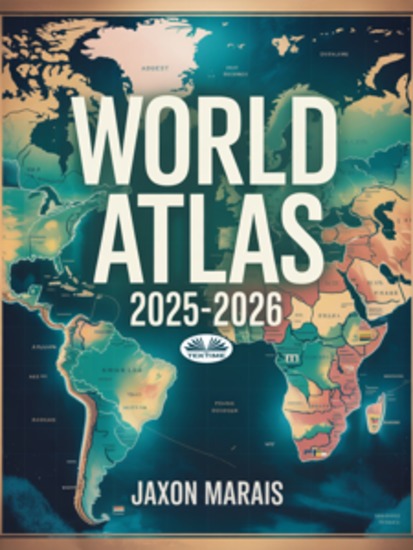 World Atlas 2025-2026 - Updated Geography Guide With Maps Countries Capitals & Facts For Students Teachers And Traveler - cover