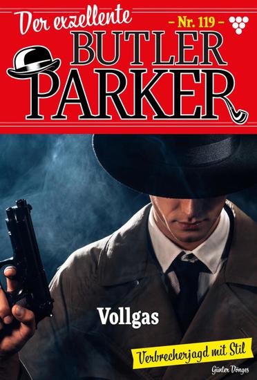 Vollgas - Der exzellente Butler Parker 119 – Kriminalroman - cover
