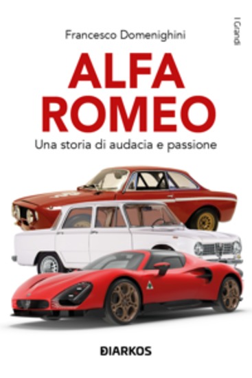 Alfa Romeo - Una storia di audacia e passione - cover