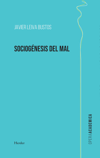 Sociogénesis del mal - Personalidad e instituciones malvadas - cover