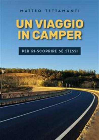 Un Viaggio In Camper Per Ri-scoprire Sé Stessi - cover