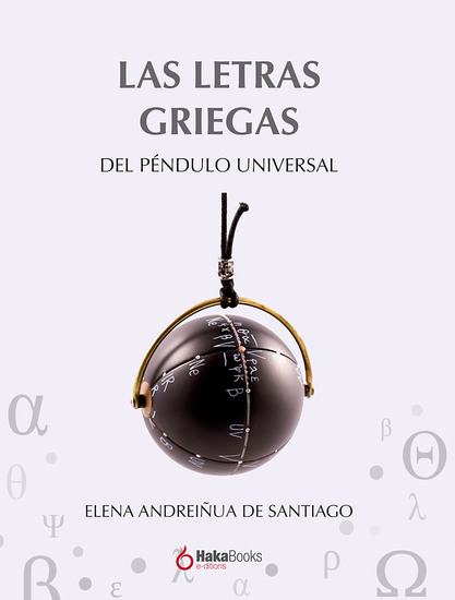 Las letras griegas - Del péndulo universal - cover