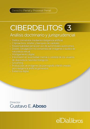 Ciberdelitos 3 - Análisis doctrinario y jurisprudencial - cover
