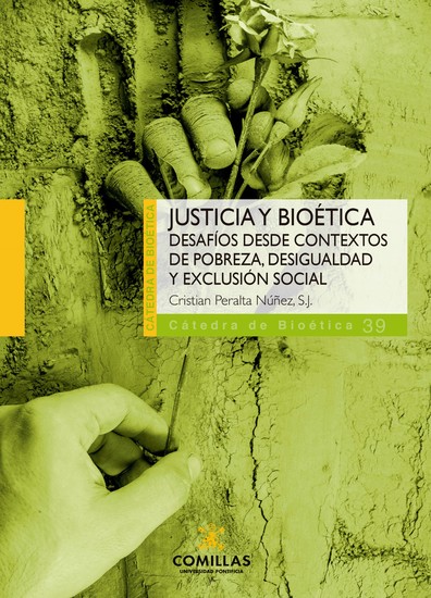 Justicia y bioética - Desafíos desde contextos de pobreza desigualdad y exclusión social - cover