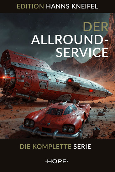 Der Allround-Service - Die legendäre Science-Fiction-Serie einem Band - cover