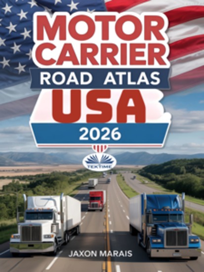 Motor Carrier Road Atlas USA 2026 - Full-Color Large-Scale Trucking Maps & Commercial Vehicle Scenic Routes Across All 50 States - cover