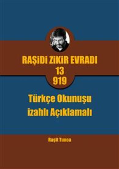 Raşidi Zikir Evradı PRO13919 - Raşidi Zikir Evradı PRO13919 Türkçe Okunuşu izahlı (Açıklamalı) - cover