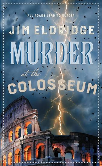 Murder at the Colosseum - The captivating historical whodunnit set in Rome - cover