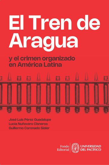 El Tren de Aragua y el crimen organizado en América Latina - cover