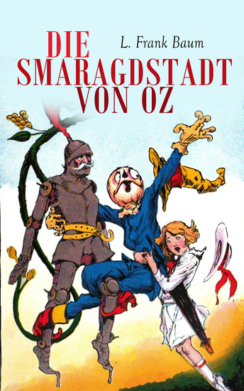 Die Smaragdstadt von Oz - Die Oz-Romane: Buch 6 - cover
