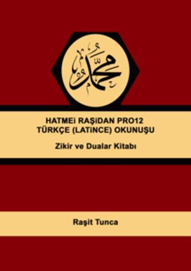 HATMEi RAŞiDAN PRO12 TÜRKÇE OKUNUŞU - Günlük Okuncak Dualar Zikirler Salavatlar Sureler ve Evrad - cover