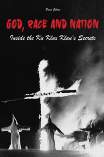 GOD RACE AND NATION - Inside the Ku Klux Klan's Secrets - cover
