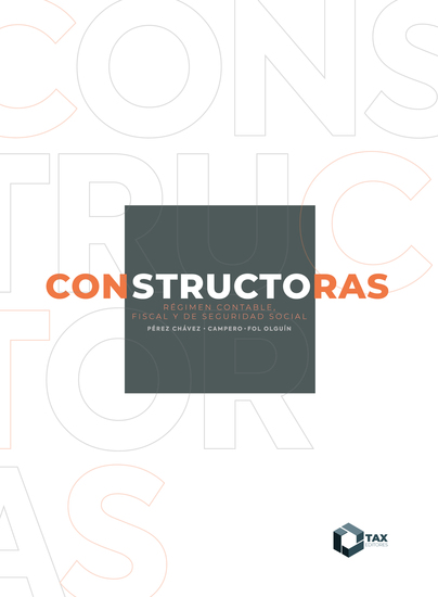 Constructoras 2025 - Régimen contable fiscal y de seguridad social - cover