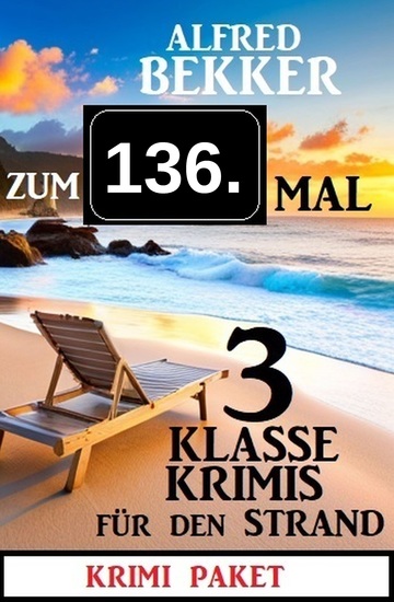 Zum 136 Mal 3 klasse Krimis für den Strand - cover