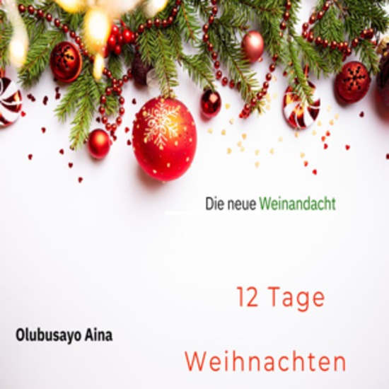 12 Tage Weihnachten - Die neue Weinandacht - cover