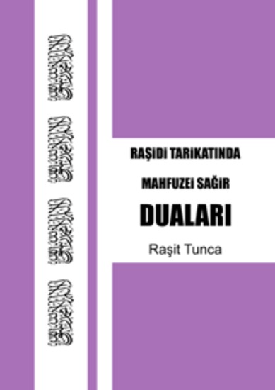 Mahfuzei Sağir Duaları - Raşidi Tarikatından Mezun olanlar için Günlük ve Haftalık Vird Evradı - cover