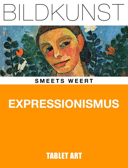 Expressionismus - Bildkunst neu gesehen und definiert - cover