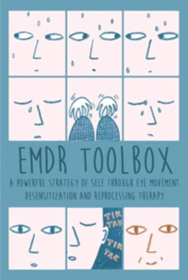 Emdr Toolbox - A Powerful Strategy Of Self Through Eye Movement Desensitization and Reprocessing Therapy - cover