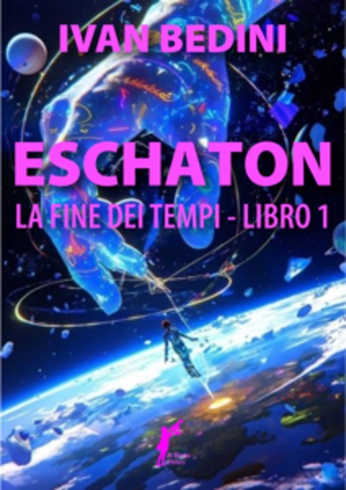 Eschaton – La fine dei tempi (Libro 1) - cover