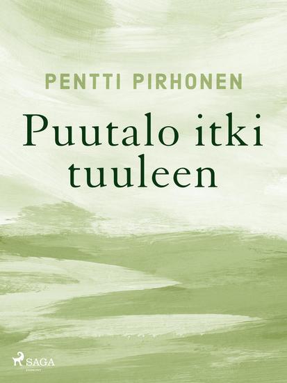 Puutalo itki tuuleen - cover