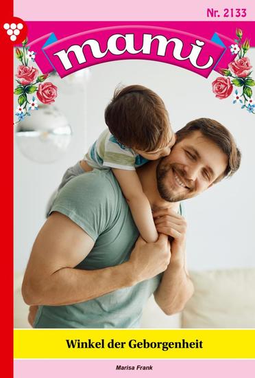 Winkel der Geborgenheit - Mami 2133 – Familienroman - cover