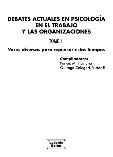 Debates actuales en psicología en el trabajo y las organizaciones Tomo II - Voces diversas para repensar estos tiempos - cover