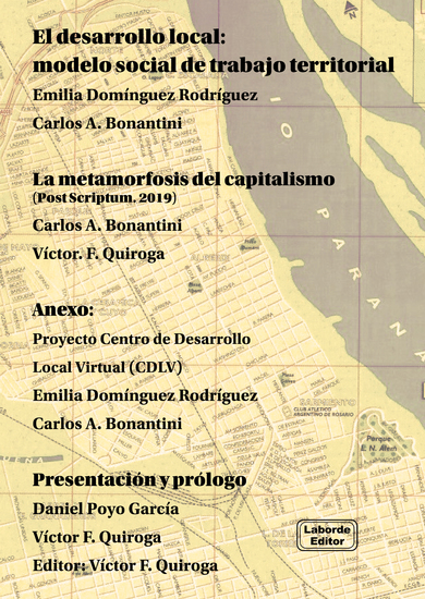 El desarrollo local: modelo social de trabajo territorial - La metamorfosis del capitalismo - cover