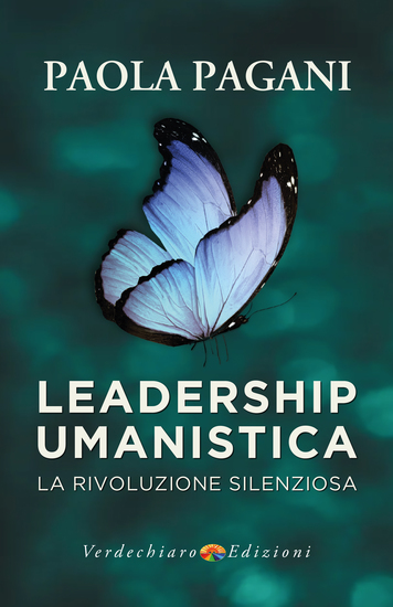Leadership Umanistica - La Rivoluzione Silenziosa - cover