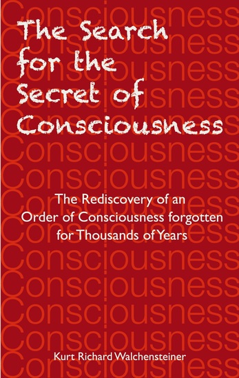 The Search for the Secret of Consciousness - cover