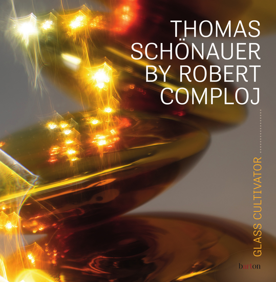 Glass Cultivator - Thomas Schönauer by Robert Comploj - cover