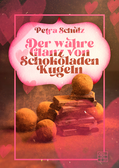 Der wahre Glanz von Schokoladenkugeln - cover
