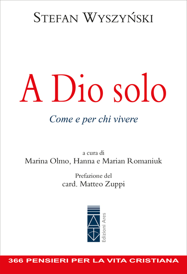 A Dio solo - Come e per chi vivere - cover