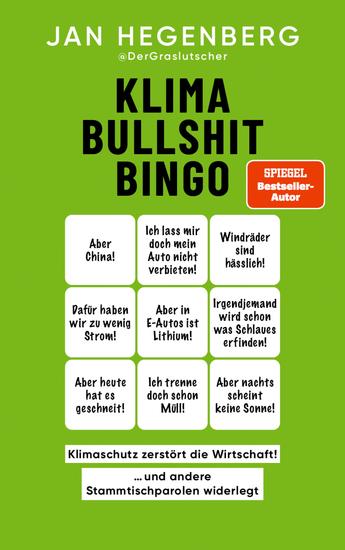 Klima-Bullshit-Bingo (SPIEGEL-Bestseller) - "Klimaschutz zerstört die Wirtschaft!" und andere Stammtischparolen widerlegt - cover