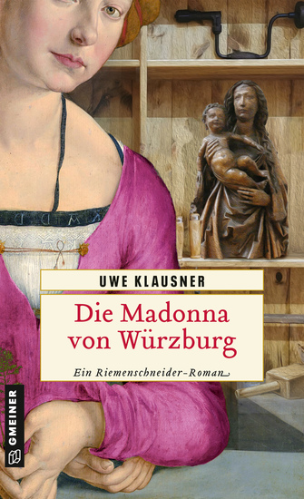 Die Madonna von Würzburg - Historischer Roman - cover