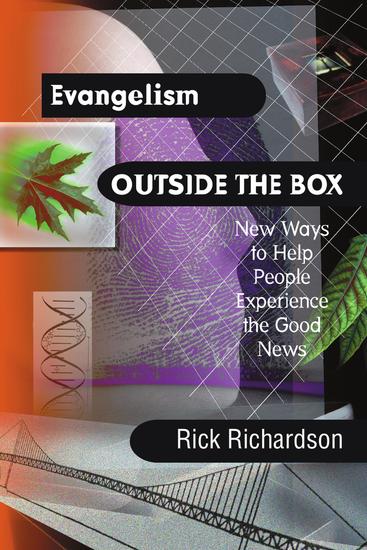 Evangelism Outside the Box - New Ways to Help People Experience the Good News - cover