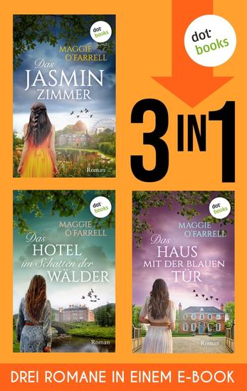 Das Jasminzimmer Das Hotel im Schatten der Wälder & Das Haus mit der blauen Tür - Drei Romane der internationalen Bestsellerautorin in einem eBook - cover