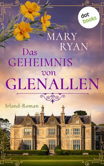 Das Geheimnis von Glenallen - Irland-Roman | Ein altes Anwesen in der Grafschaft Galway und ein düsteres Familiengeheimnis - cover