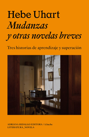 Mudanzas y otras novelas breves - Tres historias de aprendizaje y superación - cover