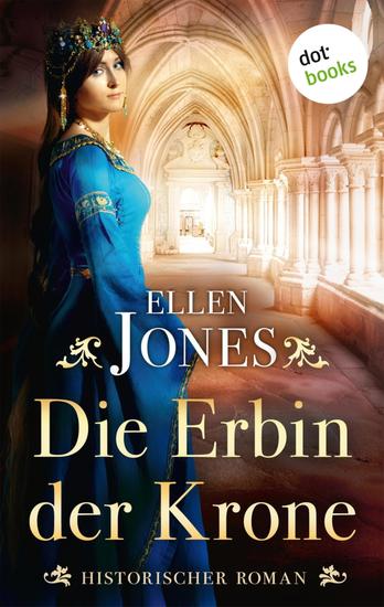 Die Erbin der Krone - Historischer Roman | Ein großer Roman über die erste Königin Englands und ihren Kampf um die Macht - cover