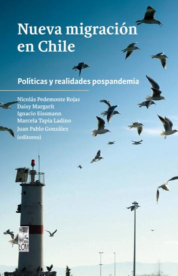 Nueva migración en Chile Políticas y realidades pospandemia - cover