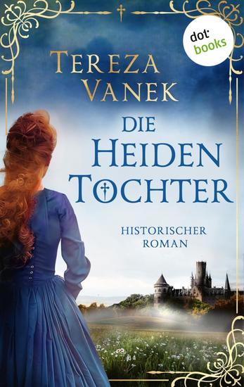 Die Heidentochter - Historischer Roman | Eine junge Frau zwischen den Fronten eines Glaubenskrieges - cover