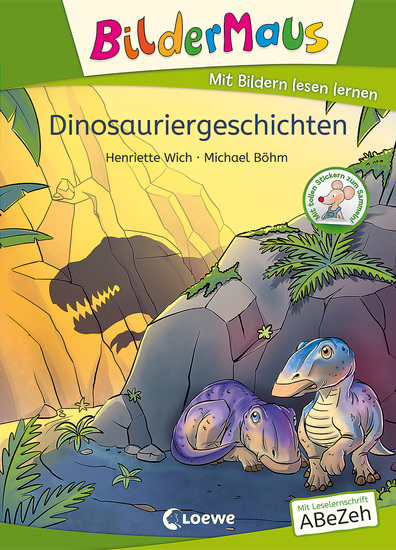 Bildermaus - Dinosauriergeschichten - Mit Bildern lesen lernen - Ideal für die Vorschule und Leseanfänger ab 5 Jahren - Mit Leselernschrift ABeZeh - cover
