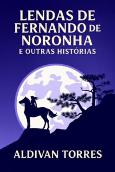 Lendas de Fernando de Noronha e Outras Histórias - cover