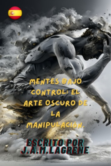 Mentes Bajo Control: El Arte Oscuro de la Manipulación - cover