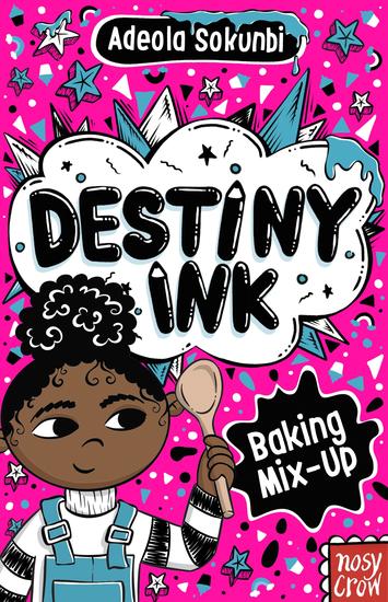Destiny Ink: Baking Mix-Up - cover