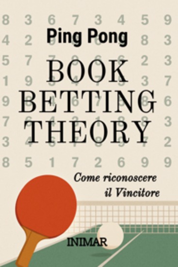 Ping Pong Book Betting Theory - Come riconoscere il vincitore - cover