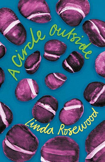 A Circle Outside - a subversive comedy of manners set in a commune of lesbian witches in Eighties California - cover