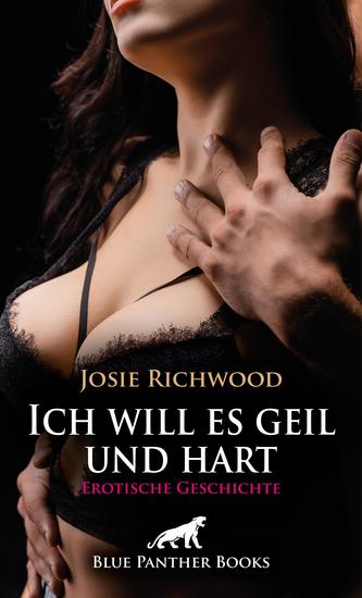 Ich will es geil und hart | Erotische Geschichte - Der heiße Postbote - cover
