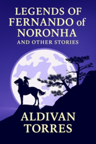 Legends of Fernando of Noronha and other stories - cover